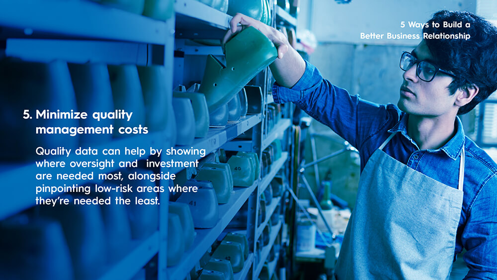 Minimize quality management costs  5 Ways Technology Can Help You Build a Better Relationship with Your Buyers 1212089 ImagesArticleBuildBetterRelationships Image5 1019211